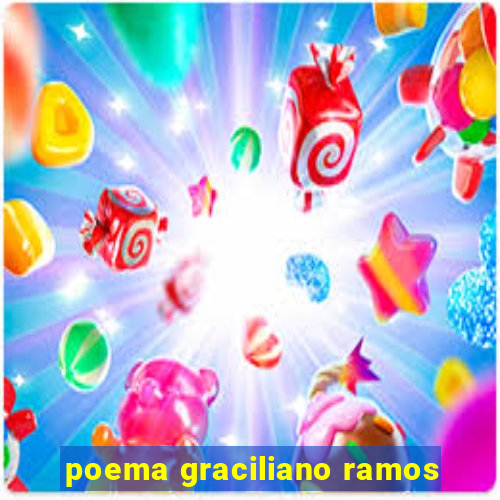 poema graciliano ramos